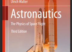Book Review: Astronautics by Ulrich Walter Book Review: Astronautics by Ulrich Walter